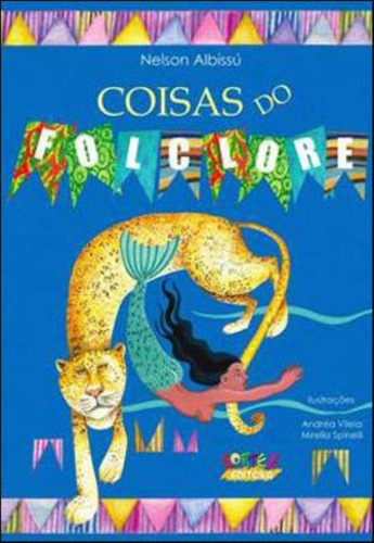Coisas do folclore, de Vilela, Andréa. Cortez Editora e Livraria LTDA, capa mole em português, 2017