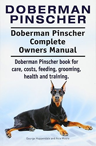 Doberman Pinscher Doberman Pinscher Completo Manual De Los P