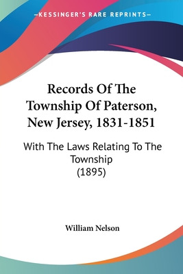 Libro Records Of The Township Of Paterson, New Jersey, 18...