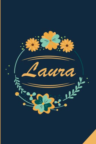 Laura: Cuaderno De Notas Nombre Personalizado Laura Diseño F