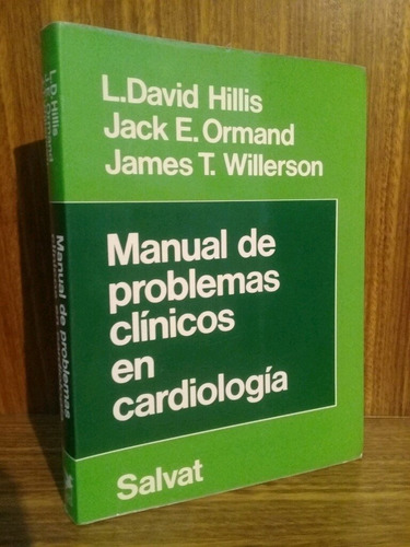 Manual De Problemas Clínicos En Cardiología - Hillis