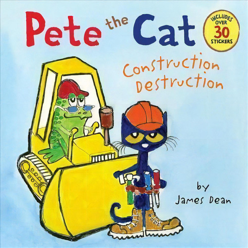 Pete The Cat : Construction Destruction, De James Dean. Editorial Harpercollins Publishers Inc, Tapa Blanda En Inglés