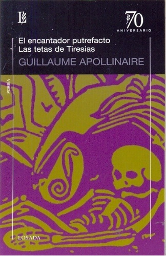 Encantador Putrefacto / Tetas Tiresias / 70 - Apollinaire G