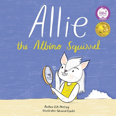 Libro Allie The Albino Squirrel (mom's Choice Award(r) Go...