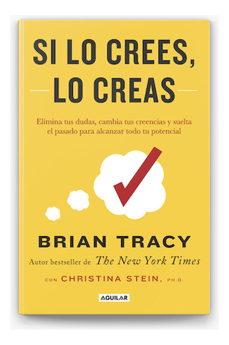 Si Lo Crees, Lo Creas - Brian Tracy - Libro Original