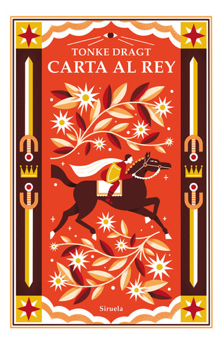 Carta Al Rey, De Dragt, Tonke. 1, Vol. 1. Editorial Siruela, Tapa Blanda, Edición 1 En Castellano, 2024