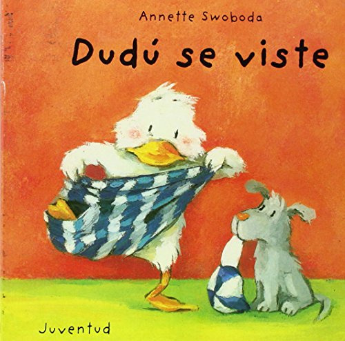 Dudu Se Viste / Annette Swoboda