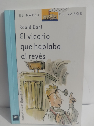 El Vicario Que Hablaba Al Reves Roald Dahl - Original Usado