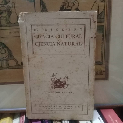 Ciencia Cultural Y Ciencia Natural-h. Rickert