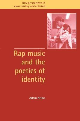 Libro Rap Music And The Poetics Of Identity - Adam Krims