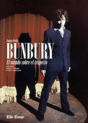 Bunbury El Mundo Sobre El Trapecio - Ordas Juanjo