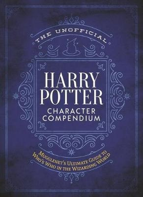 The Unofficial Harry Potter Character Compendium : Mugglenet