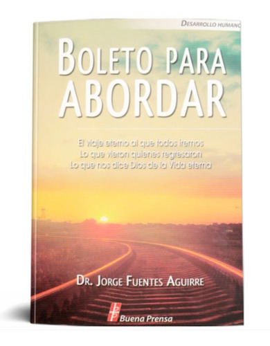 Boleto Para Abordar / Dr. Jorge Fuentes Aguirre