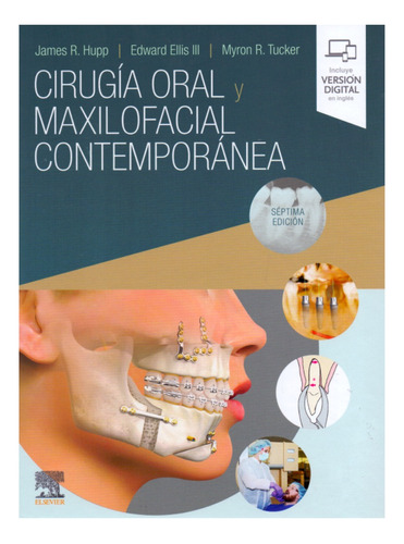 Cirugía Oral Y Maxilofacial Contemporánea 7ed.