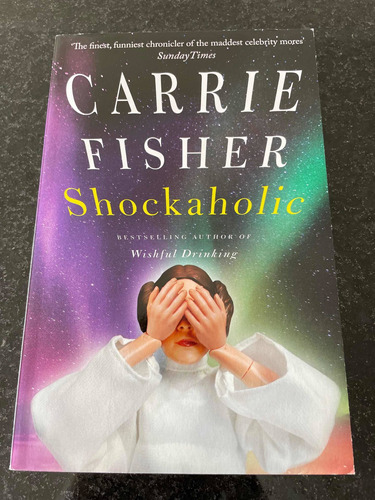 Carrie Fisher - Shockaholic (libro En Inglés, Star Wars)
