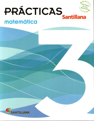 Libro: Prácticas Matemática 3 / Santillana