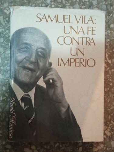 Samuel Vila: Una Fe Contra Un Imperio