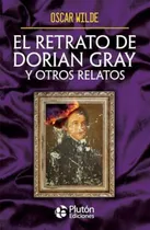 Comprar Retrato De Dorian Grey Y Otros Relatos, El - Wilde, Oscar