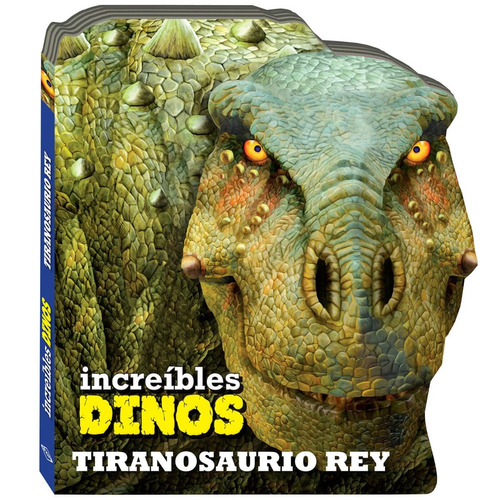 Libro Increíbles Dinos Tiranosaurio Rex - Lexus Editores