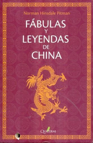Libro Fabulas Y Leyendas De China *cjs