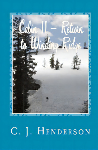 Cabin Ii: Return To Winding Ridge, De Gittings, Valerie. Editorial Createspace, Tapa Blanda En Inglés