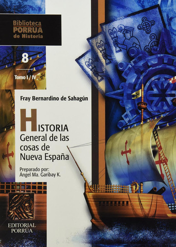 Libro Historia General De Las Cosas De Nueva España 1-4
