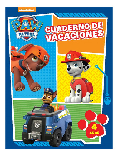 Cuaderno De Vacaciones 4 Años Patrulla Canina - Aa.vv