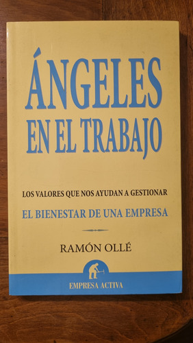 Ángeles En El Trabajo / Ramón Ollé / Empresa Activa