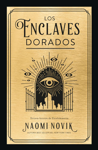 Los Enclaves Dorados - Naomi Novik - Full