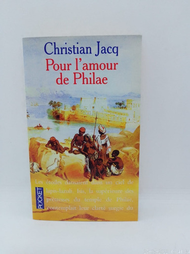 Pour L' Amour De Philae - Christian Jacq - Pocket Usado  