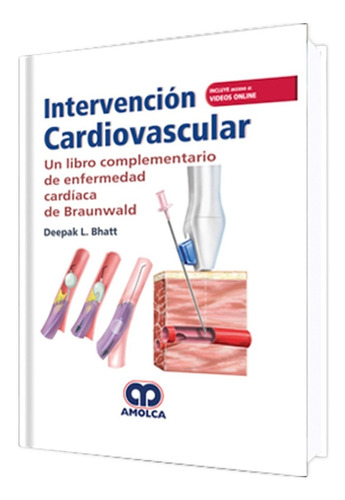 Intervención Cardiovascular. Libro Complemento De Braunwald