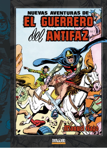 Libro El Guerrero Del Antifaz Vol. 3 - Gago, Manuel