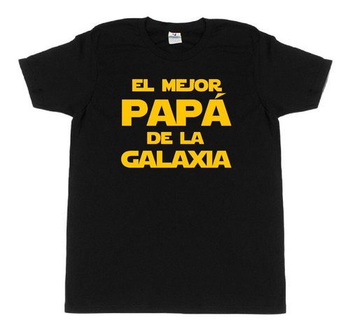 Imagen 1 de 2 de Playera Leyendas El Mejor Papá De La Galaxia - Día Del Padre