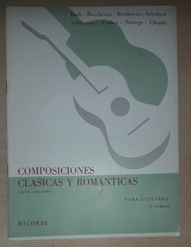 Partitura Composiciones Clásicas Y Románticas Guitarra 2