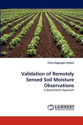 Libro Validation Of Remotely Sensed Soil Moisture Observa...