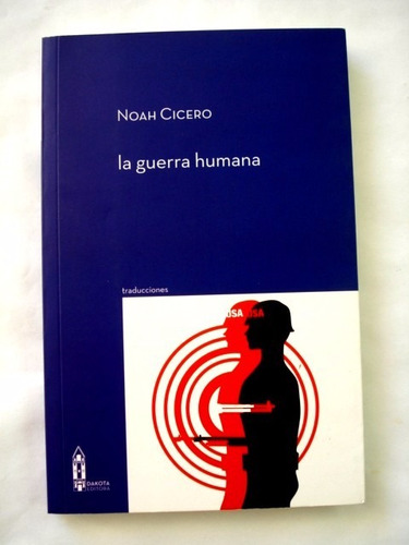 Noah Cicero, La Guerra Humana - L52