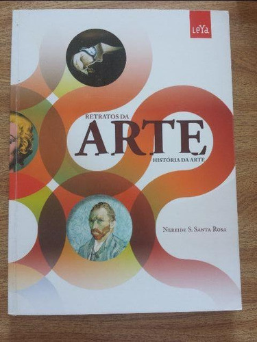 Livro Retratos Da Arte - História Da Arte