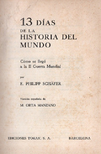 Libro: 13 Días De La Historia Del Mundo / Philipp Schafer