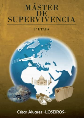 Master De Supervivencia: 1ª Etapa -sin Coleccion-