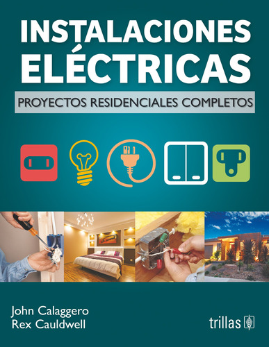 Instalaciones Electricas Proyectos Residenciales Trillas