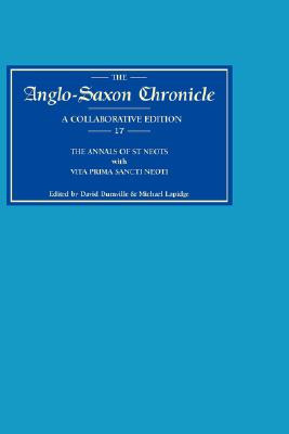 Libro Anglo-saxon Chronicle 17: The Annals Of St Neots Wi...