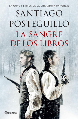 La Sangre De Los Libros De Santiago Posteguillo - Planeta