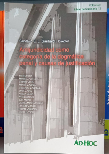 Antijuridicidad Como Categoría De La Dogmática Penal 