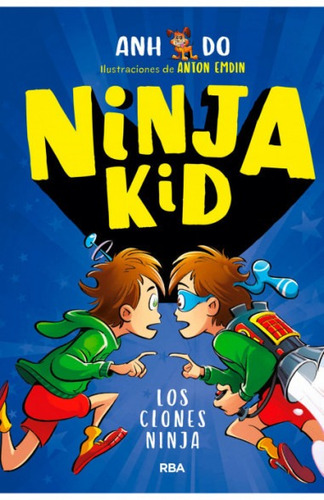 Ninja Kid 5 Los Clones Ninja - Do Anh (libro) - Nuevo