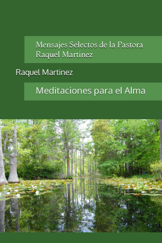 Libro: Mensajes Selectos De La Pastora Raquel Martinez (span