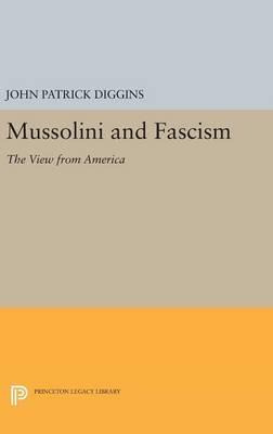 Libro Mussolini And Fascism : The View From America - Joh...