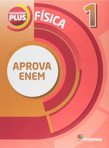 Livro Os Fundamentos Da Física - Volume 1 - Editora Moderna