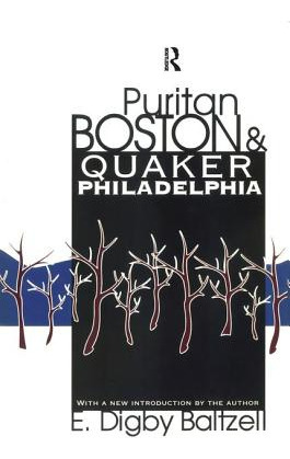 Libro Puritan Boston And Quaker Philadelphia - Baltzell, ...