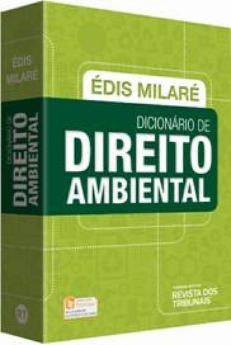 Dicionario De Direito Ambiental - Rt, De Edis Milare. Editora Ed Revista Dos Tribunais Ltda, Capa Mole, Edição 1 Em Português
