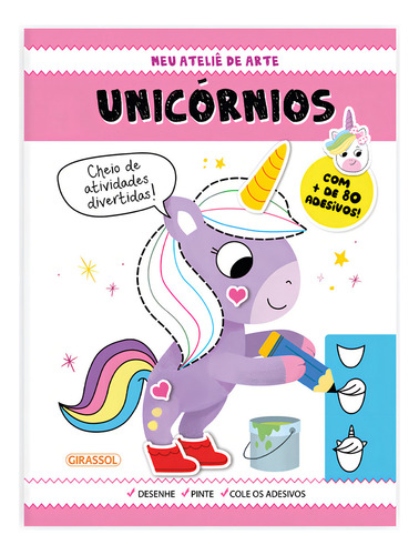 Meu ateliê de arte - Unicórnio, de Caramel Editions. Editora Girassol, capa mole, edição 1 em português, 2023